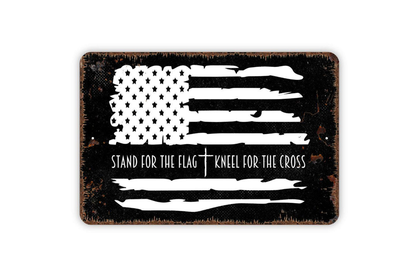 Stand For The Flag Kneel For The Cross Sign | Patriotic Christian Wall Decor | Metal Sign or Vinyl Sticker for Home, Church, or Office