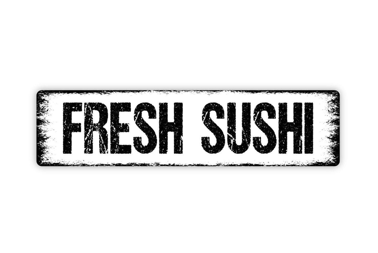 Fresh Sushi Sign – Rustic Kitchen Dining Room Wall Decor – Asian Food Restaurant Cafe Market Sign – Metal Sign or Sticker