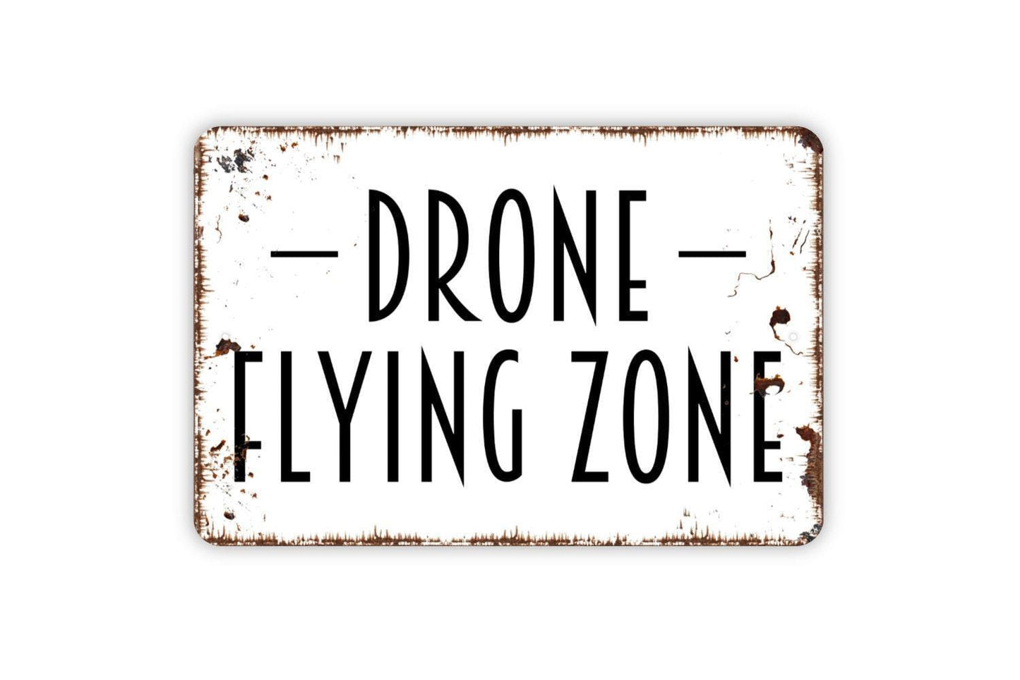 Drone Flying Zone Sign - Metal Wall Art Indoor Or Outdoor