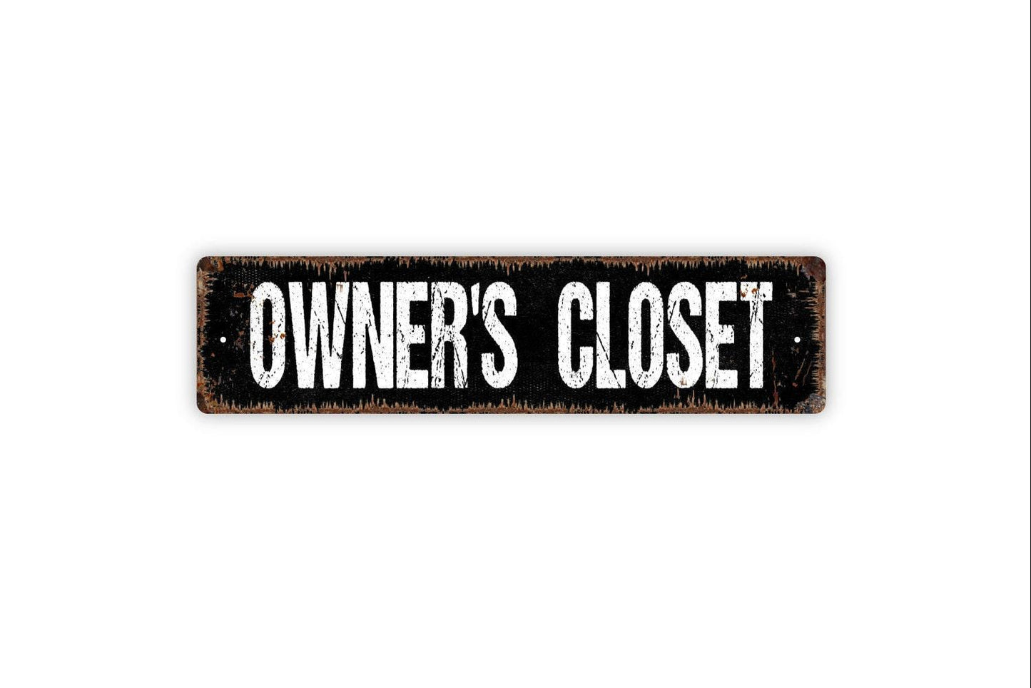Owner's Closet Sign - Property Rental Guest Vacation House Vinyl Sticker Or Street Sign or Door Name Plate Plaque