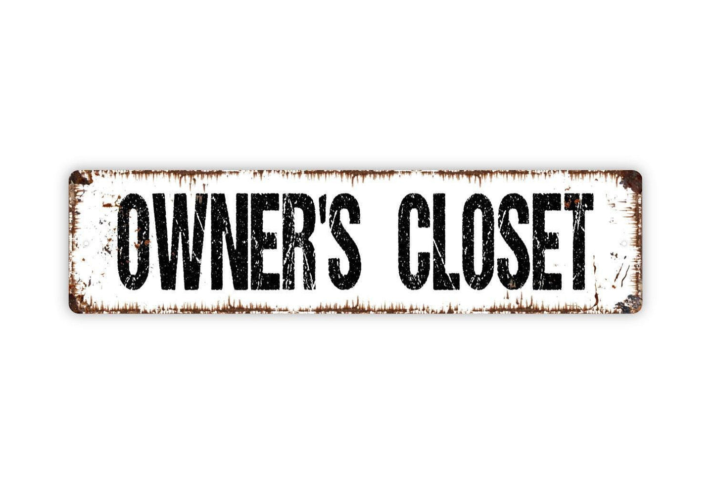 Owner's Closet Sign - Property Rental Guest Vacation House Vinyl Sticker Or Street Sign or Door Name Plate Plaque