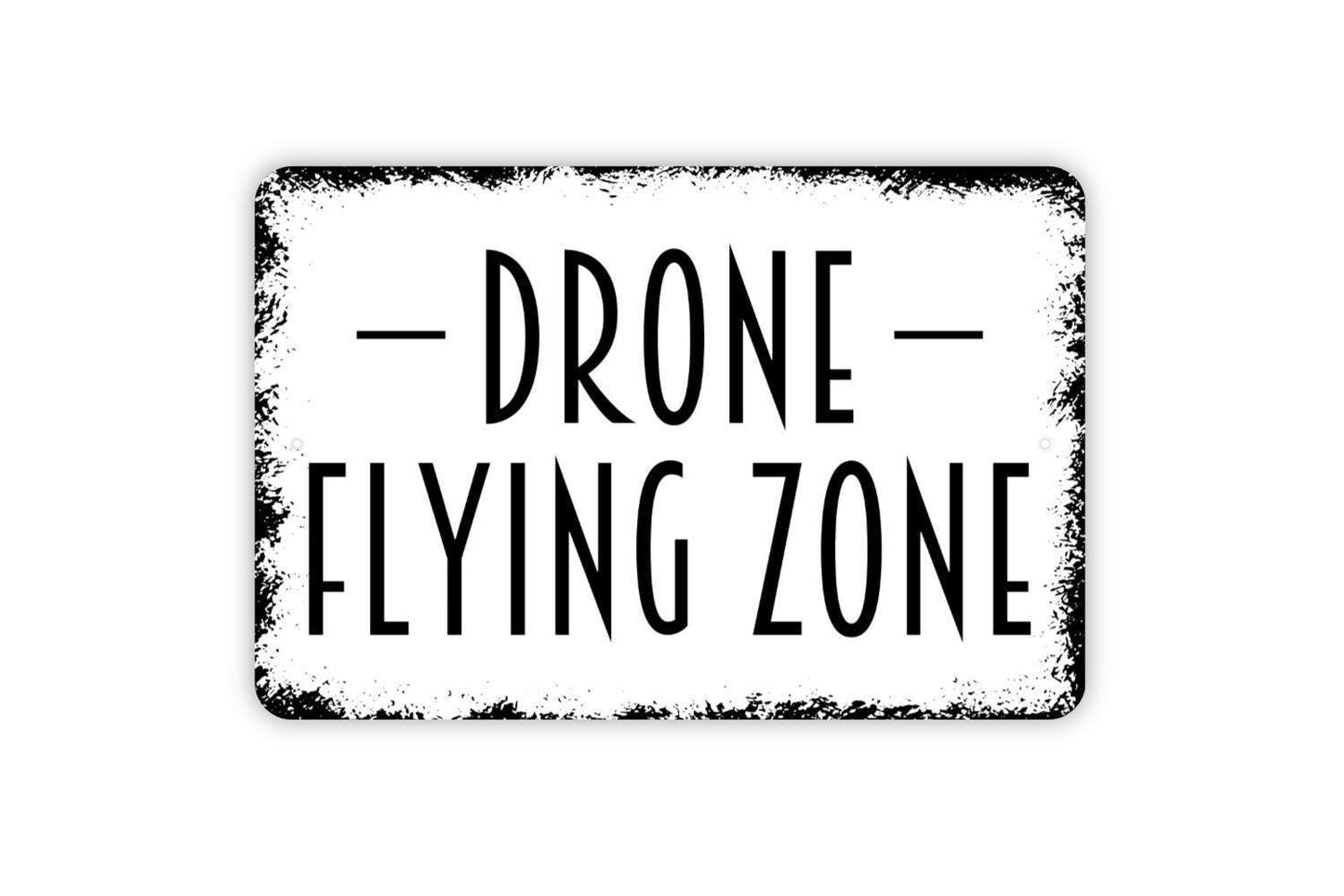Drone Flying Zone Sign - Metal Wall Art Indoor Or Outdoor