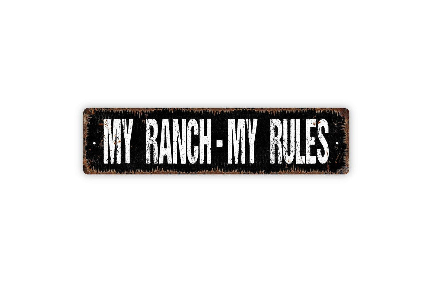 My Ranch My Rules Sign | Rustic Farmhouse Ranch, Barn, or Country Home Wall Sign | Western Farm Decor Metal Sign or Vinyl Sticker Décor