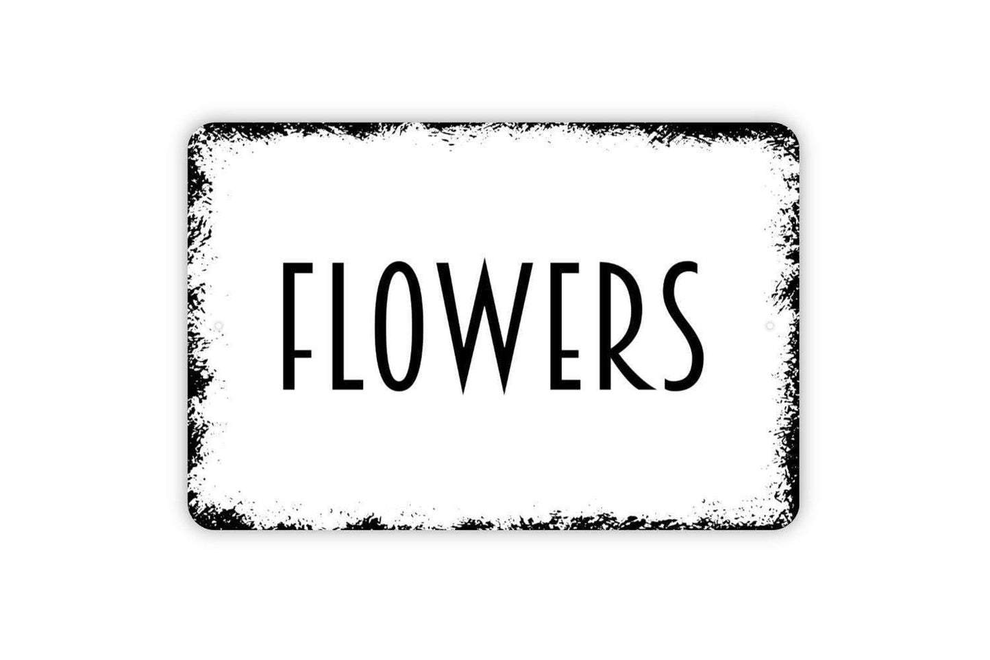 Flowers Sign - Metal Wall Art - Indoor or Outdoor