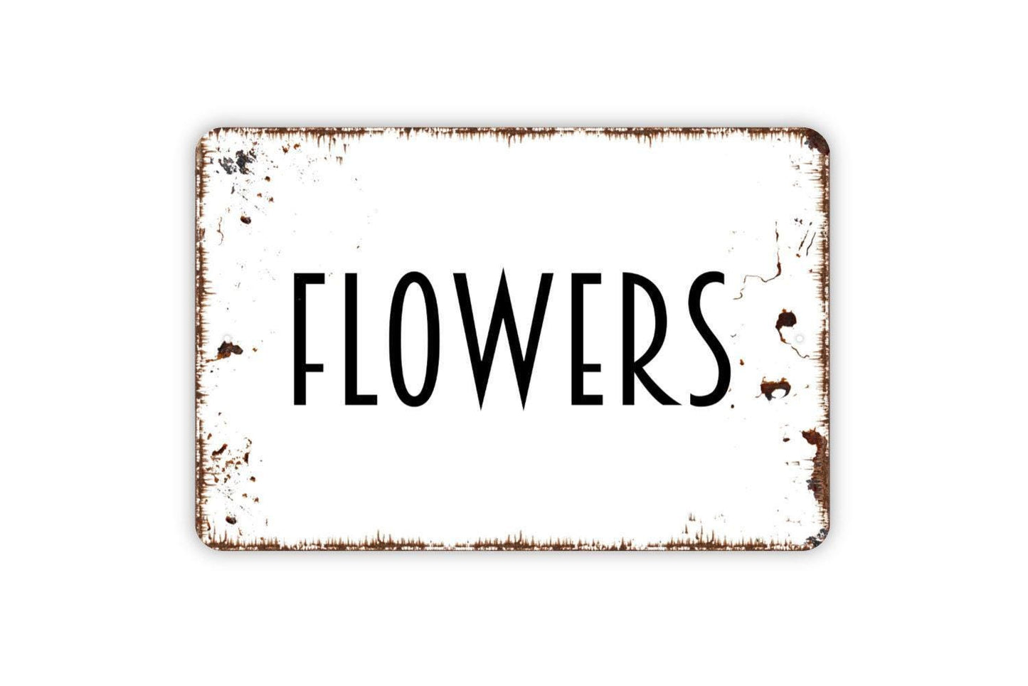 Flowers Sign - Metal Wall Art - Indoor or Outdoor