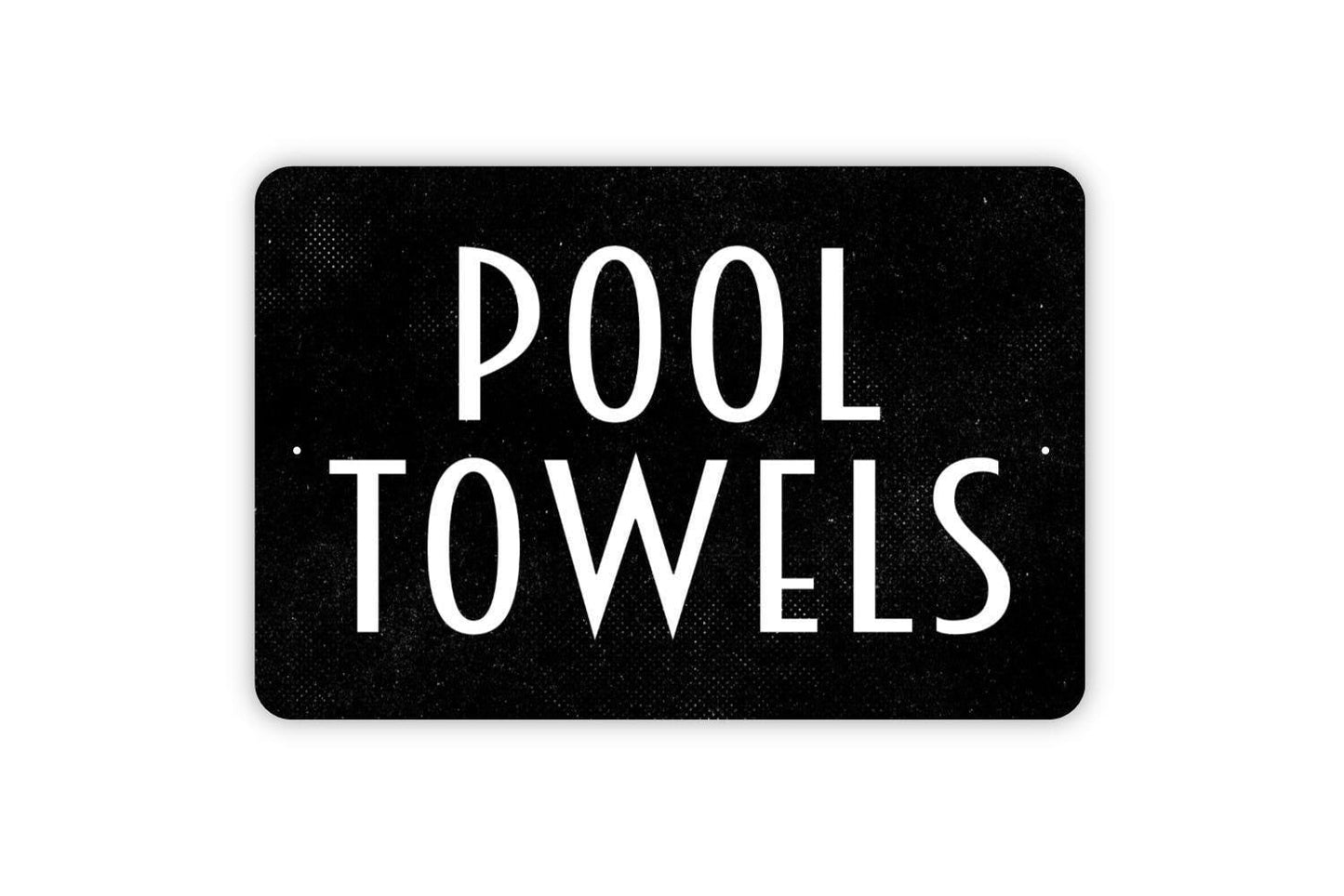 Pool Towels Sign - Swimming Pool House Metal Wall Art - Indoor or Outdoor