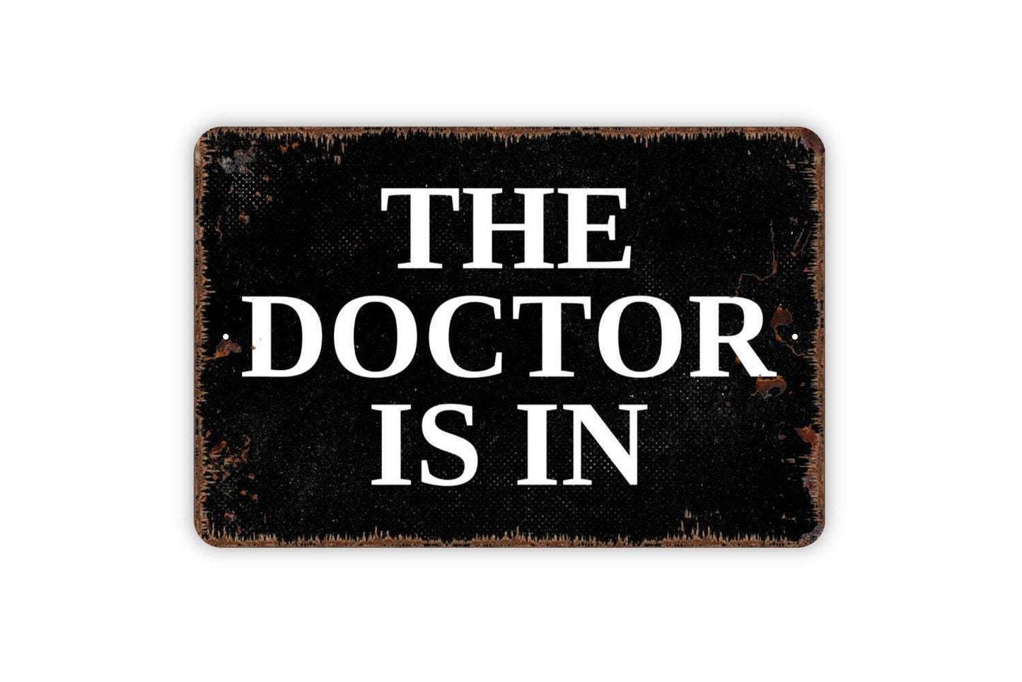 The Doctor Is In Sign | Office Door Wall Decor | Metal Sign or Vinyl Sticker for Clinics, Medical Offices, Counseling, or Home
