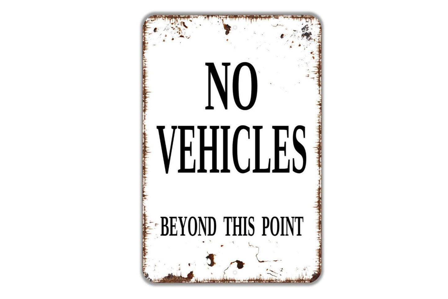 No Vehicles Beyond This Point Sign - Private Road Property Parking Metal Indoor or Outdoor Wall Art
