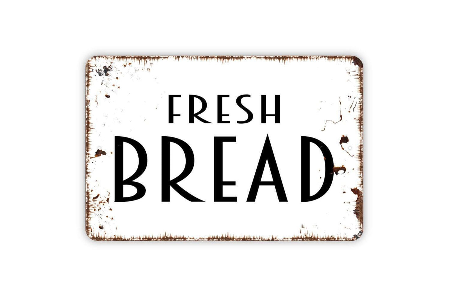 Fresh Bread Sign, Bakery Kitchen Pantry Metal Sign, Farmhouse Contemporary Modern Wall Metal Sign