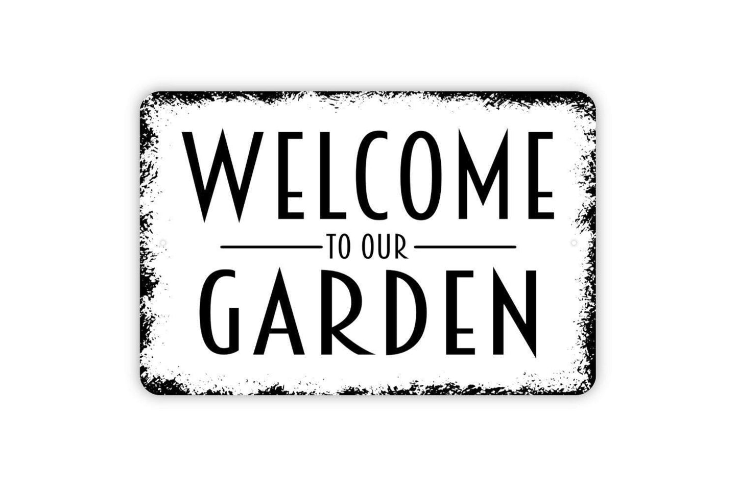 Welcome To Our Garden Sign – Outdoor Yard Patio Flower Bed Wall Decor – Garden Entryway Greeting Sign – Rustic Metal Sign or Sticker