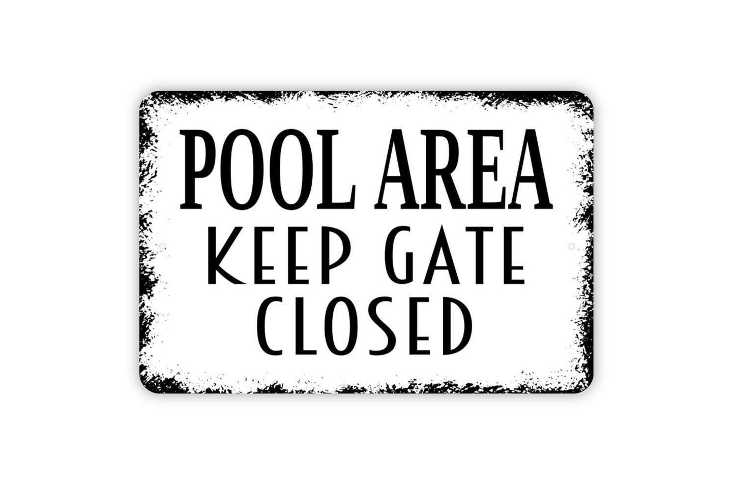 Pool Area Keep Gate Closed Sign - Metal Swimming Pool Wall Art - Indoor or Outdoor