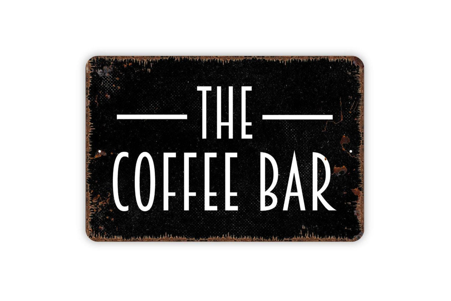 The Coffee Bar Sign, Metal Sign, Farmhouse Contemporary Modern Wall Metal Sign