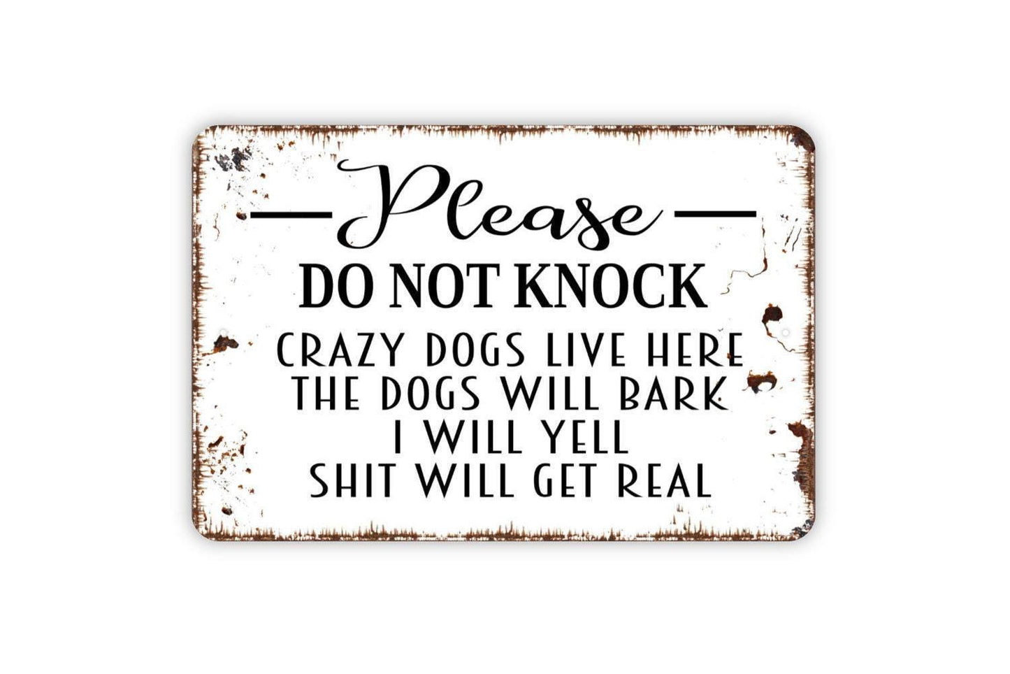 Please Do Not Knock Crazy Dogs Live Here Sign - Funny Metal Wall Art
