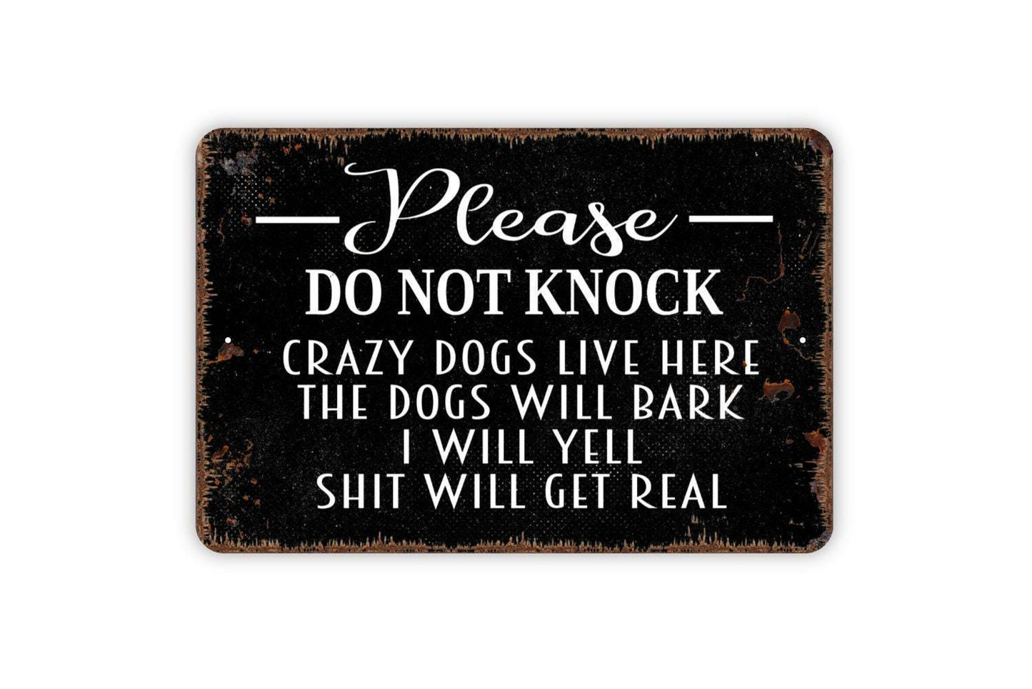 Please Do Not Knock Crazy Dogs Live Here Sign - Funny Metal Wall Art