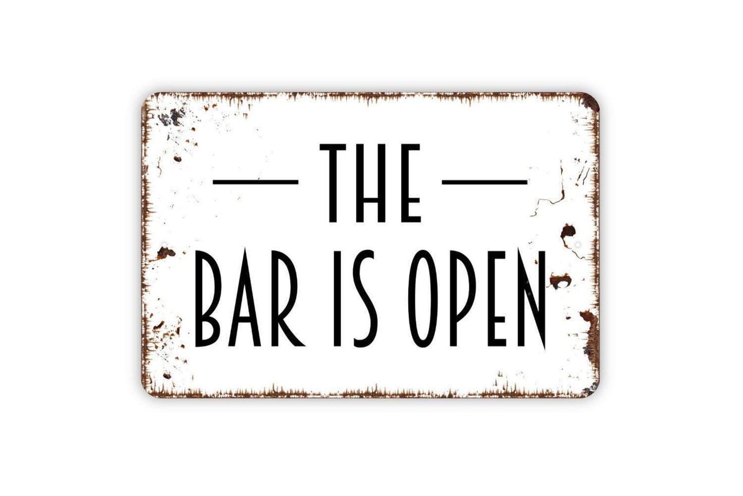 The Bar Is Open Sign - Metal Wall Art - Indoor or Outdoor