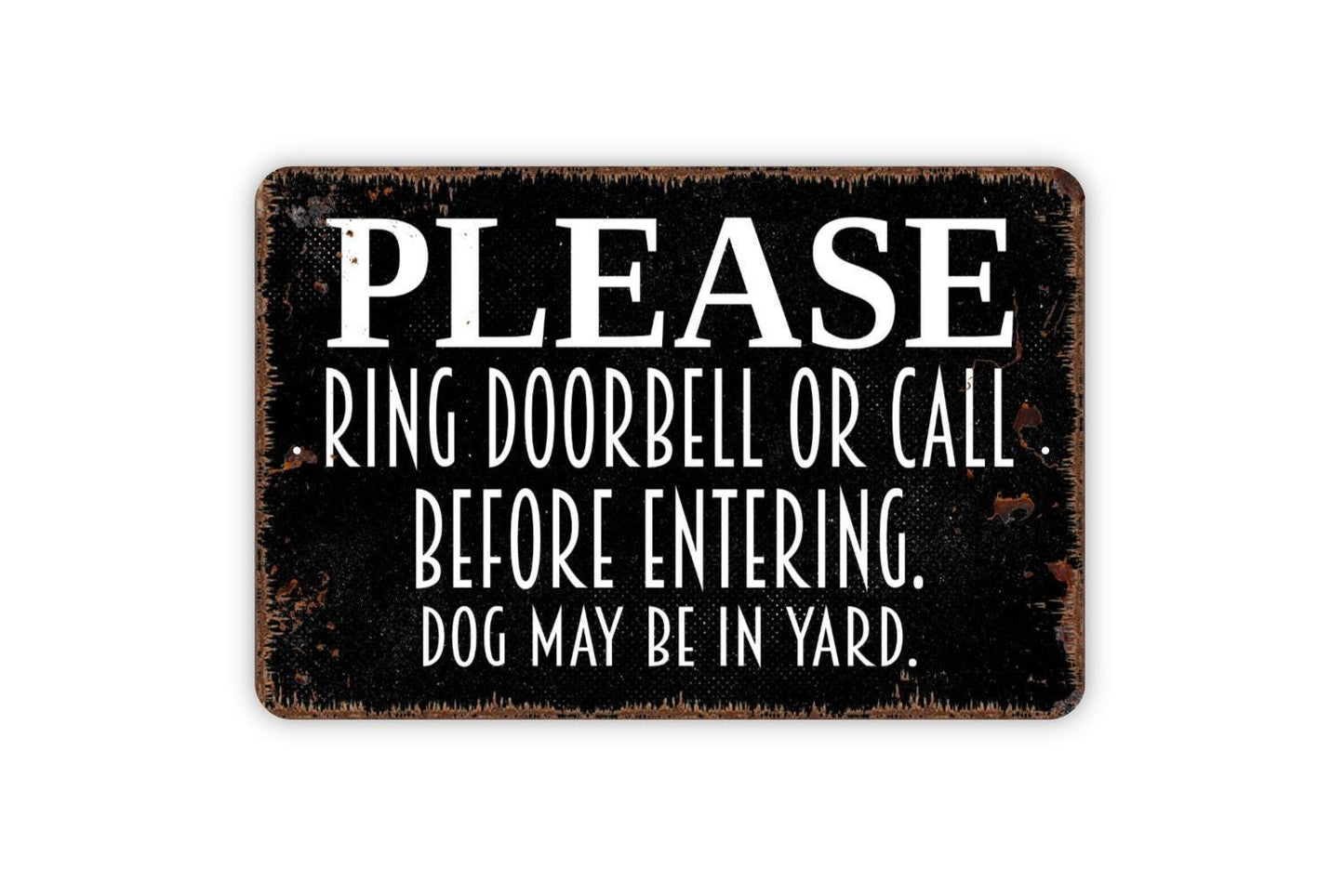 Please Ring Doorbell Or Call Before Entering Dog May Be In Yard Sign | Safety Pet Warning | Metal Sign or Vinyl Sticker for Fence Gate Porch