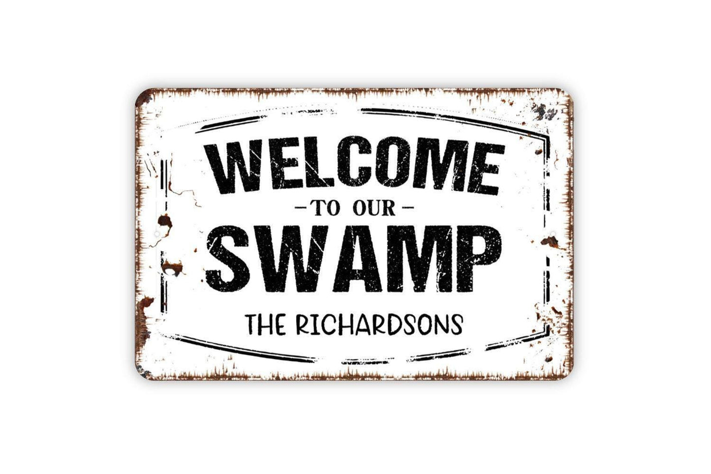 Personalized Welcome To Our Swamp Sign - Custom Marsh Lake River Metal Wall Art Indoor Or Outdoor
