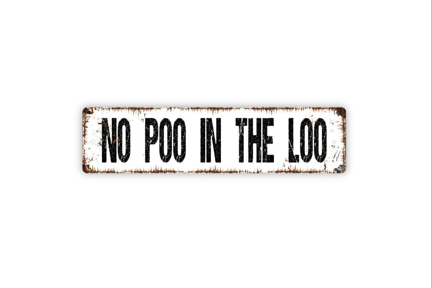 No Poo In The Loo Sign – Funny Bathroom Wall Decor – Camper RV or Trailer Bathroom Humor Sign – Metal Sign or Vinyl Sticker