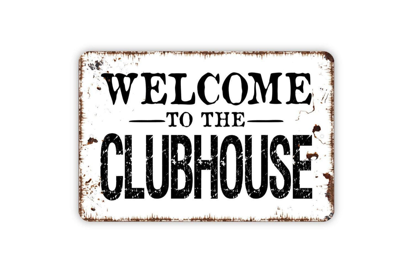 Welcome To The Clubhouse Sign - Kids Metal Wall Art - Indoor or Outdoor