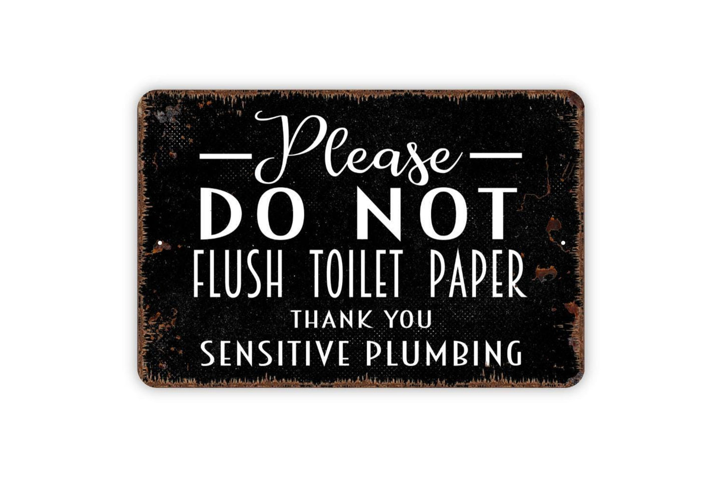 Please Do Not Flush Toilet Paper Thank You Sensitive Plumbing Sign | Bathroom Wall Decor | Metal Sign or Vinyl Sticker