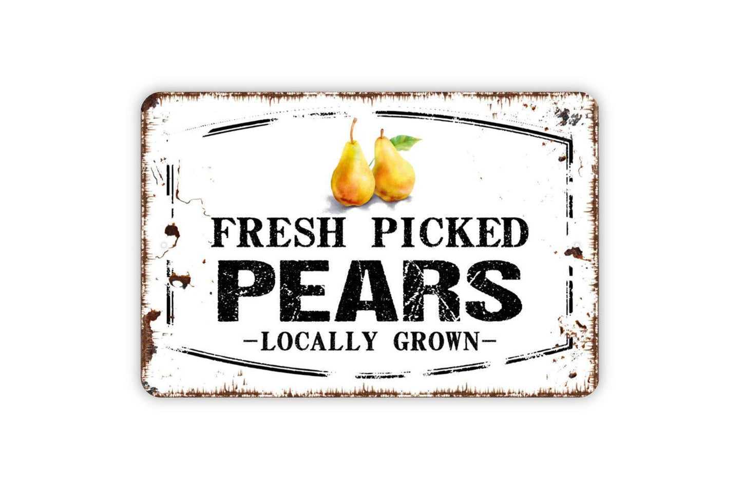 Fresh Picked Pears Locally Grown Sign | Rustic Farmhouse Orchard Decor | Metal Sign or Vinyl Sticker for Kitchen Market Garden