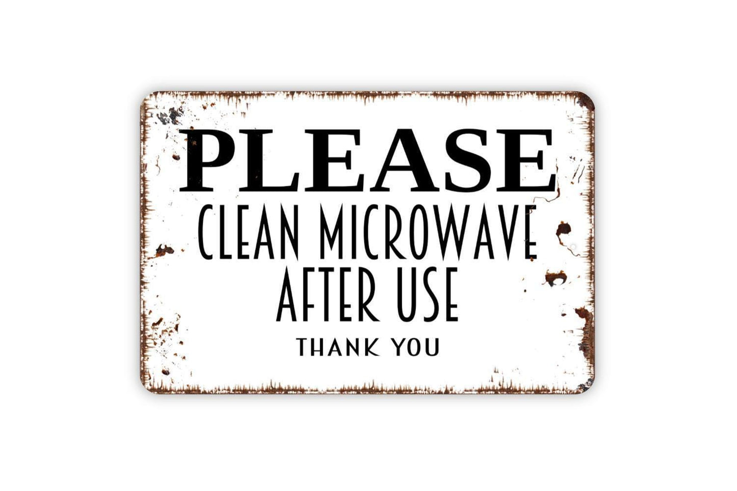 Please Clean Microwave After Use Thank You Sign Metal or Vinyl Sticker | Kitchen Reminder Sign | Office Breakroom Sign | Funny Work Sticker