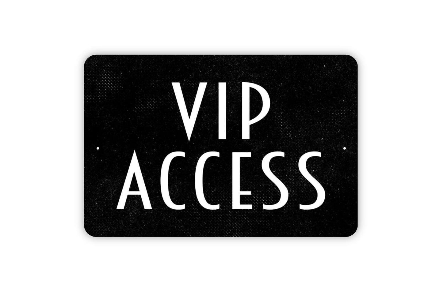 VIP Access Sign, Metal Sign, Farmhouse Contemporary Modern Wall Metal Sign