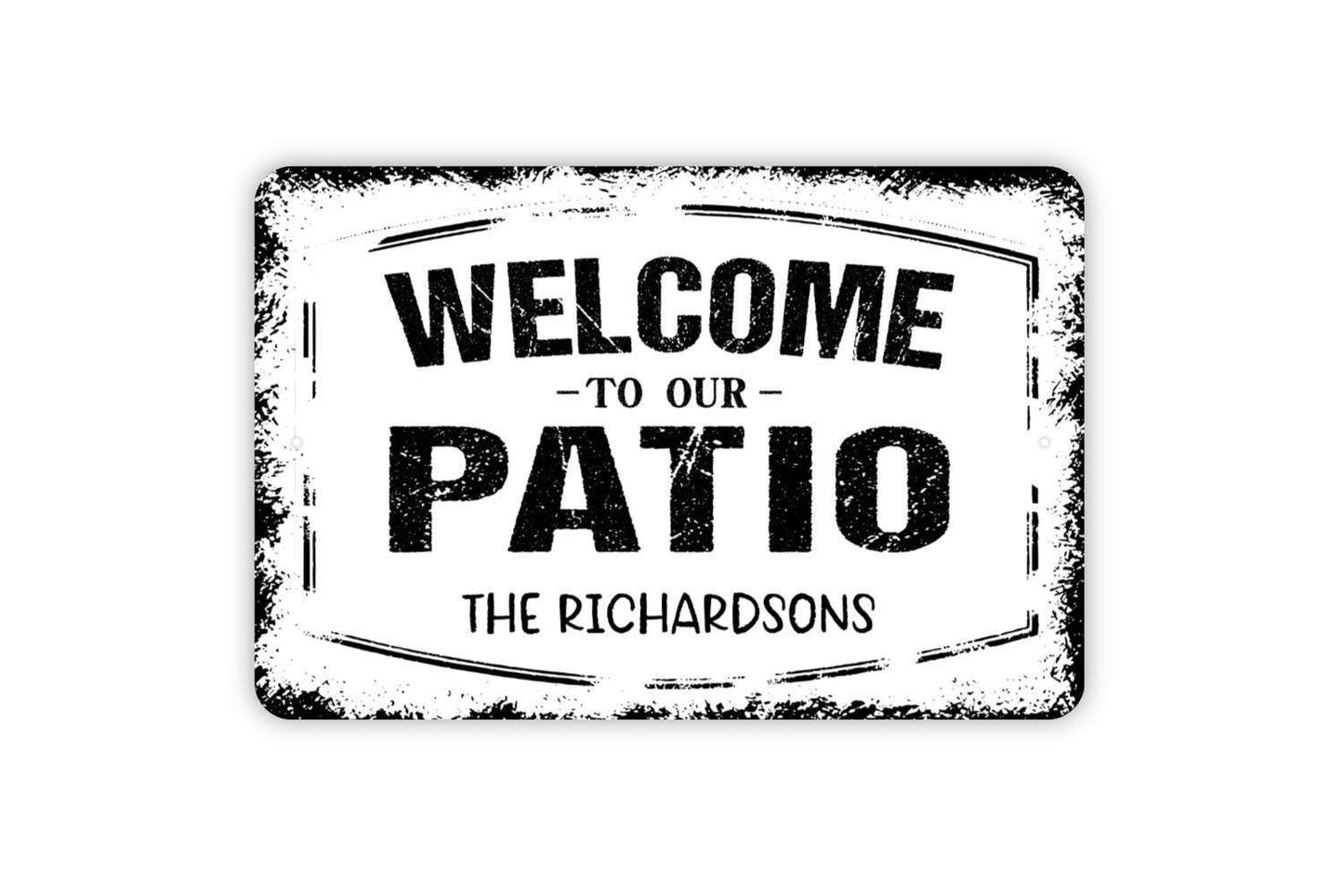 Personalized Welcome To Our Patio Sign | Custom Outdoor Wall Decor | Metal Sign or Vinyl Sticker for Patios, Decks, Porches, or Backyards