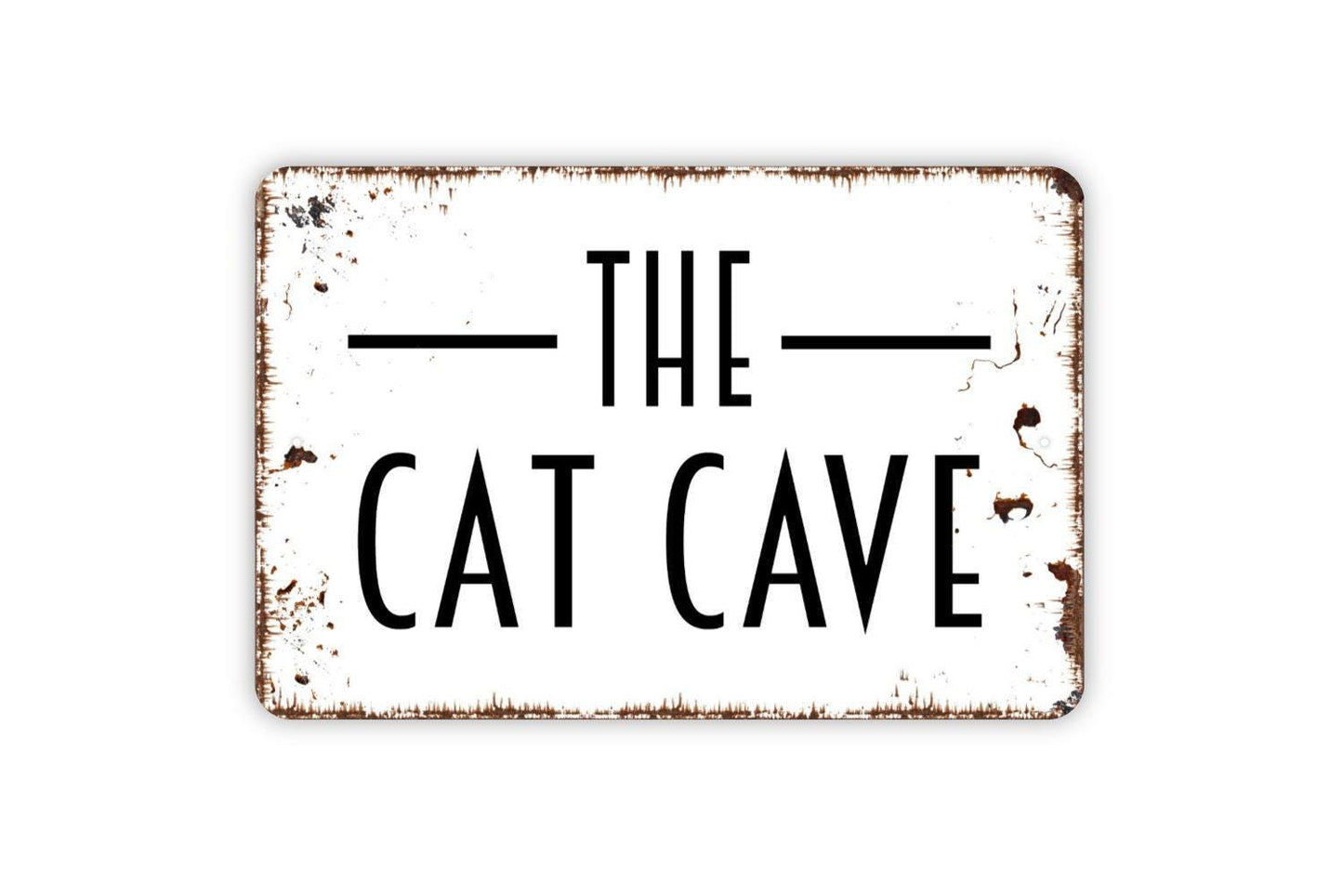 The Cat Cave Sign - Metal Indoor or Outdoor Wall Art