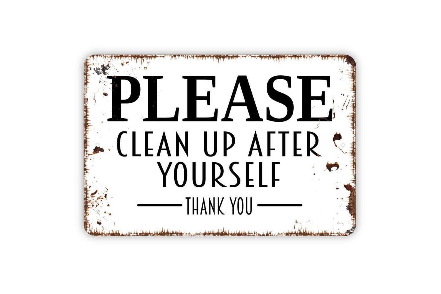 Please Clean Up After Yourself Thank You Sign | Rustic Farmhouse Wall Sign for Office, School, or Business | Metal Sign or Vinyl Sticker