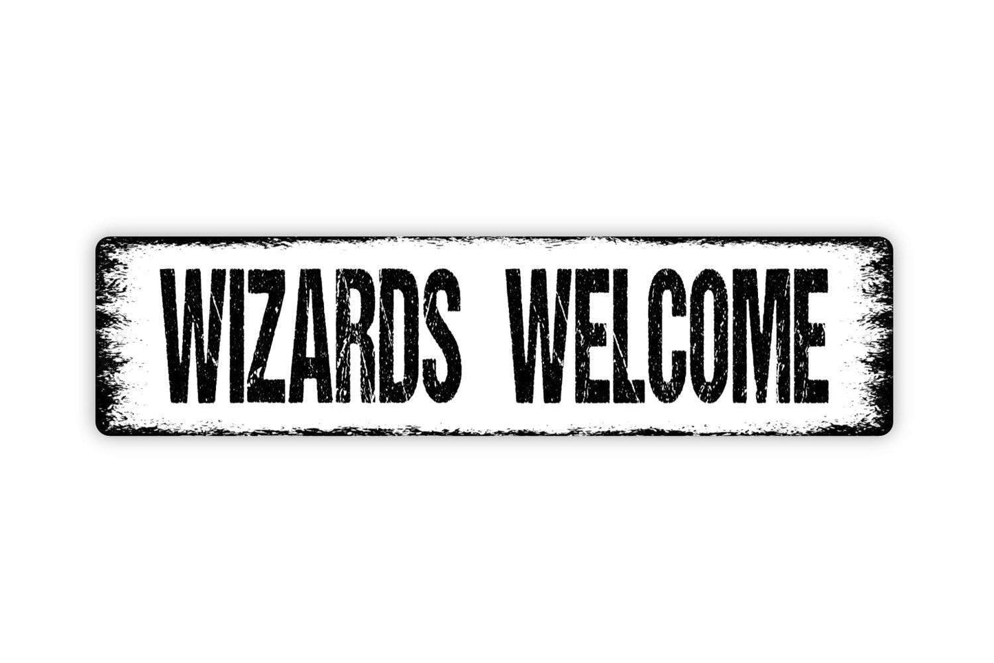 Wizards Welcome Sign | Rustic Fantasy Wall Decor | Magic Castle or Tavern Sign | Custom Metal Sign or Vinyl Sticker | Witch Wizard Wall Art