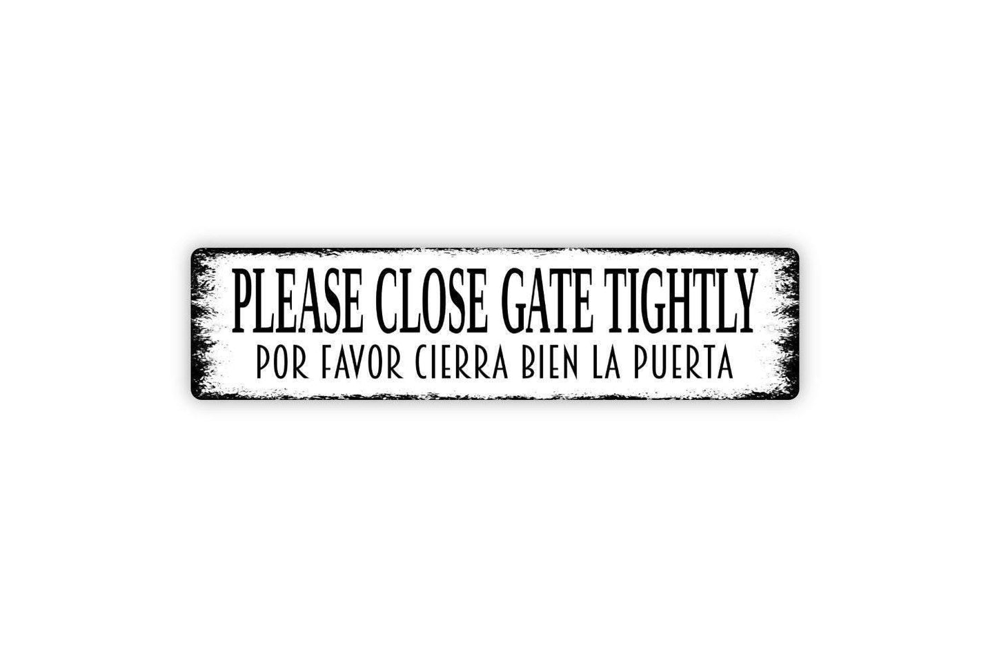 Please Close Gate Tightly Sign | Bilingual Gate Wall Decor | Por Favor Cierra Bien La Puerta | Metal Sign or Vinyl Sticker