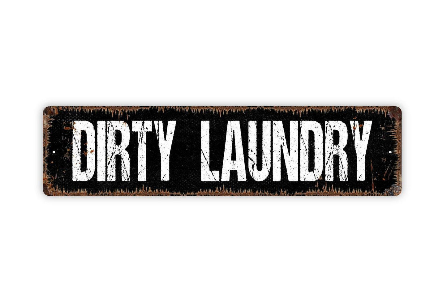 Dirty Laundry Sign - Laundry Room Vinyl Sticker Or Metal Street Sign or Door Name Plate Plaque