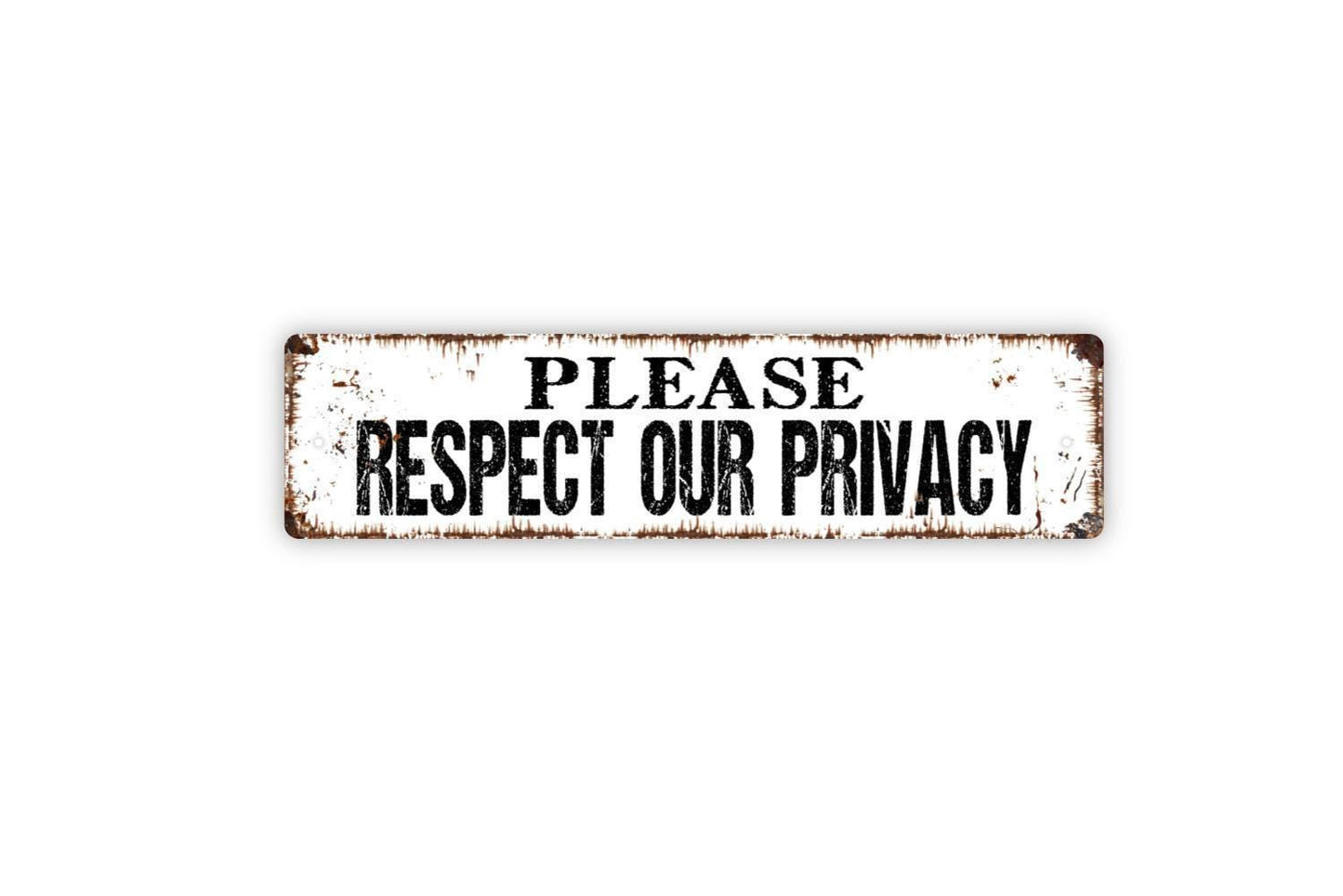 Please Respect Our Privacy Sign – Metal Door or Gate Sign, Private Property Notice, Vinyl Sticker Or Entryway or Cabin Wall Décor