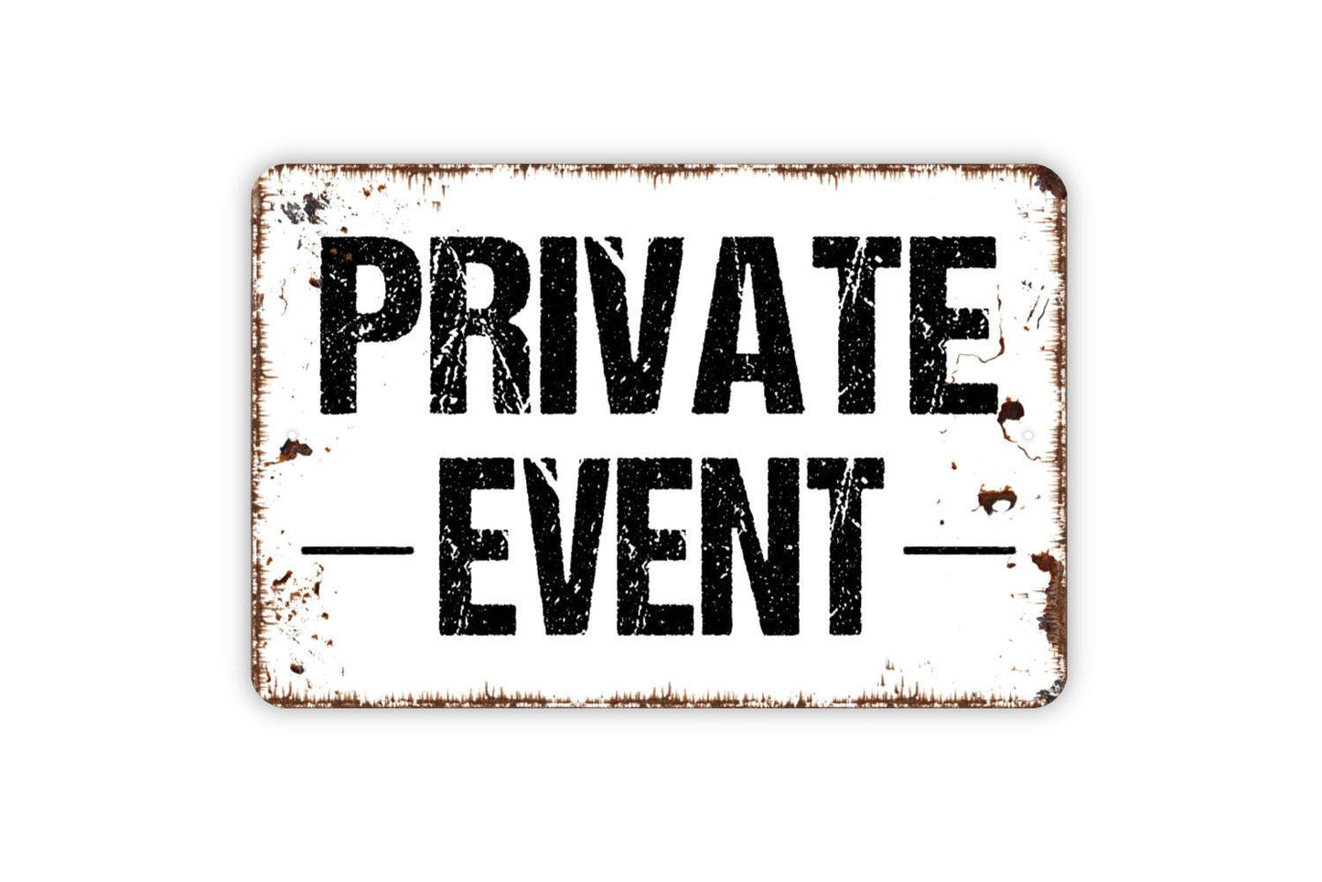 Private Event Metal Sign - VIP Access Privacy No Trespassing Indoor or Outdoor Metal Sign