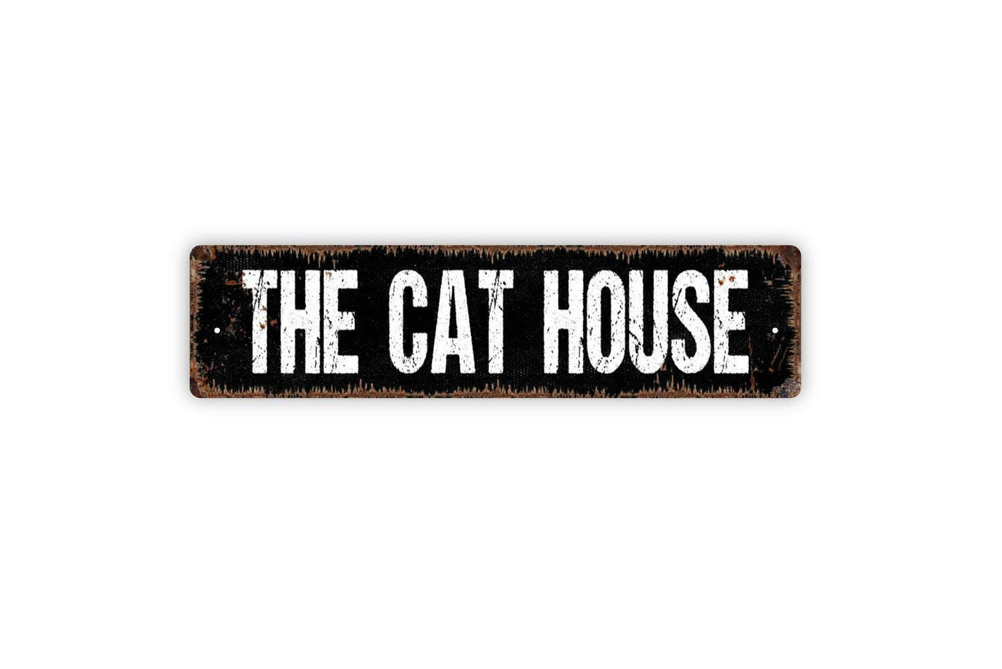 The Cat House Sign – Funny Cat Lover Wall Decor – Rustic Pet Wall Art – Farmhouse Cat Home or Shelter Sign – Metal Sign or Vinyl Sticker