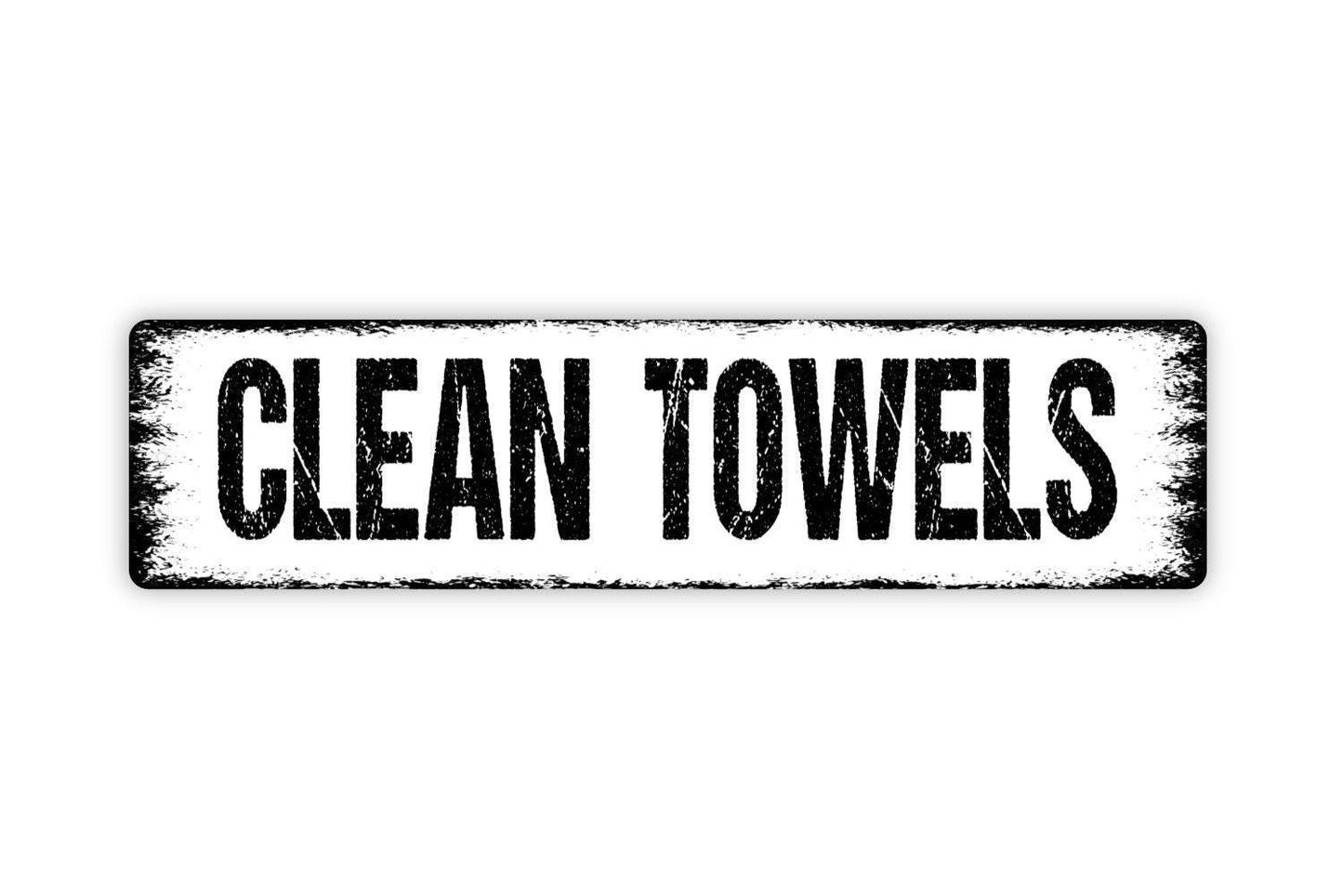 Clean Towels Sign - Vinyl Sticker Or Metal Street Sign or Door Name Plate Plaque