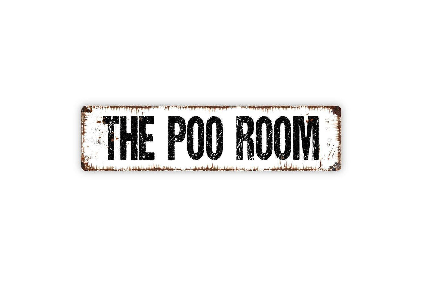 The Poo Room Sign - Bathroom Funny Vinyl Sticker Or Metal Street Sign or Door Name Plate Plaque