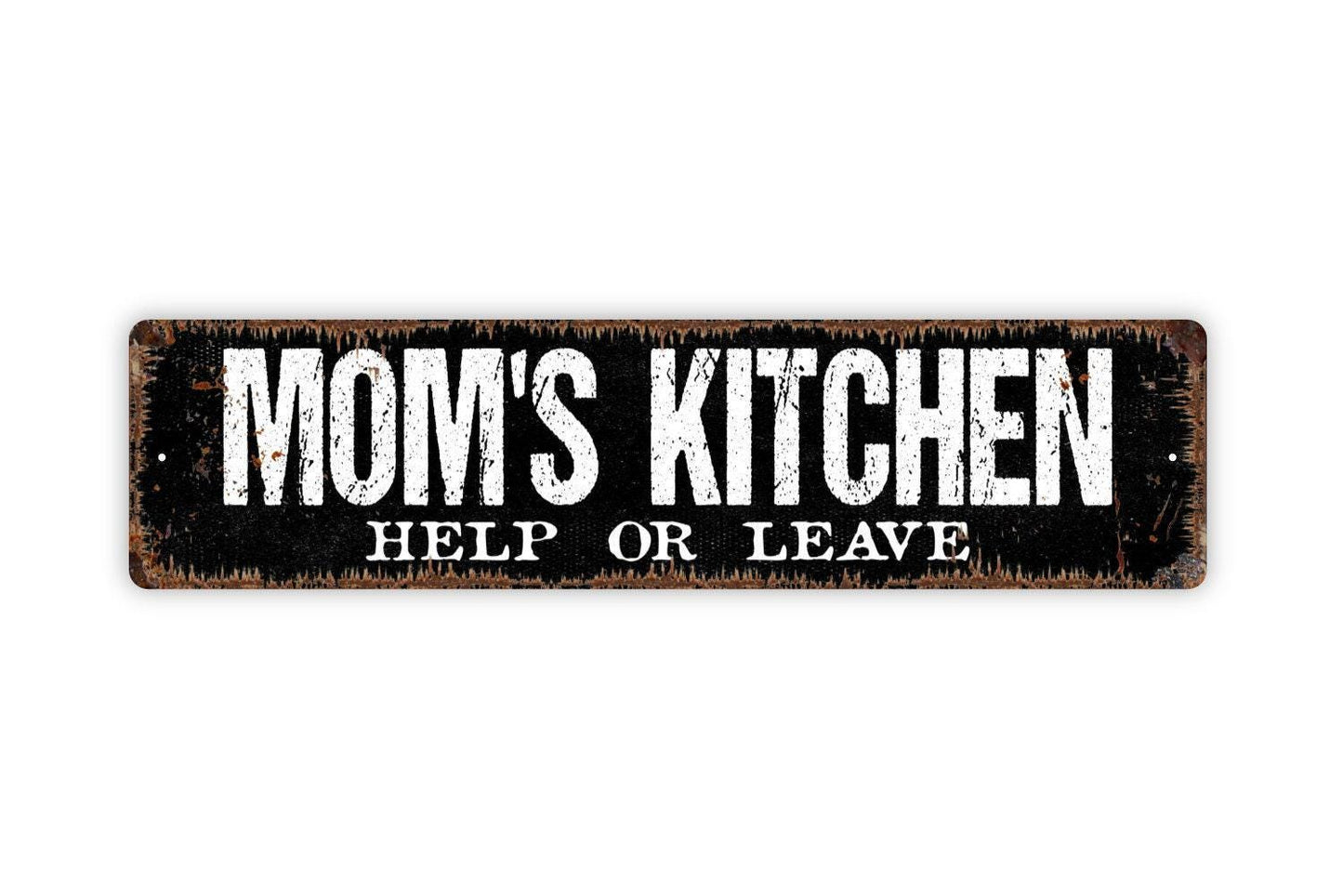 Mom's Kitchen Help Or Leave Sign - Funny Kitchen Pantry Mom Mother Grandma Vinyl Sticker Or Street Metal Sign or Door Name Plate Plaque