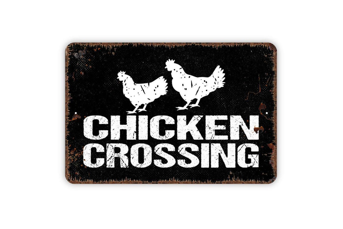 Chicken Crossing Sign – Funny Farmhouse Wall Decor – Rustic Barnyard or Coop Sign – Metal Sign or Vinyl Sticker