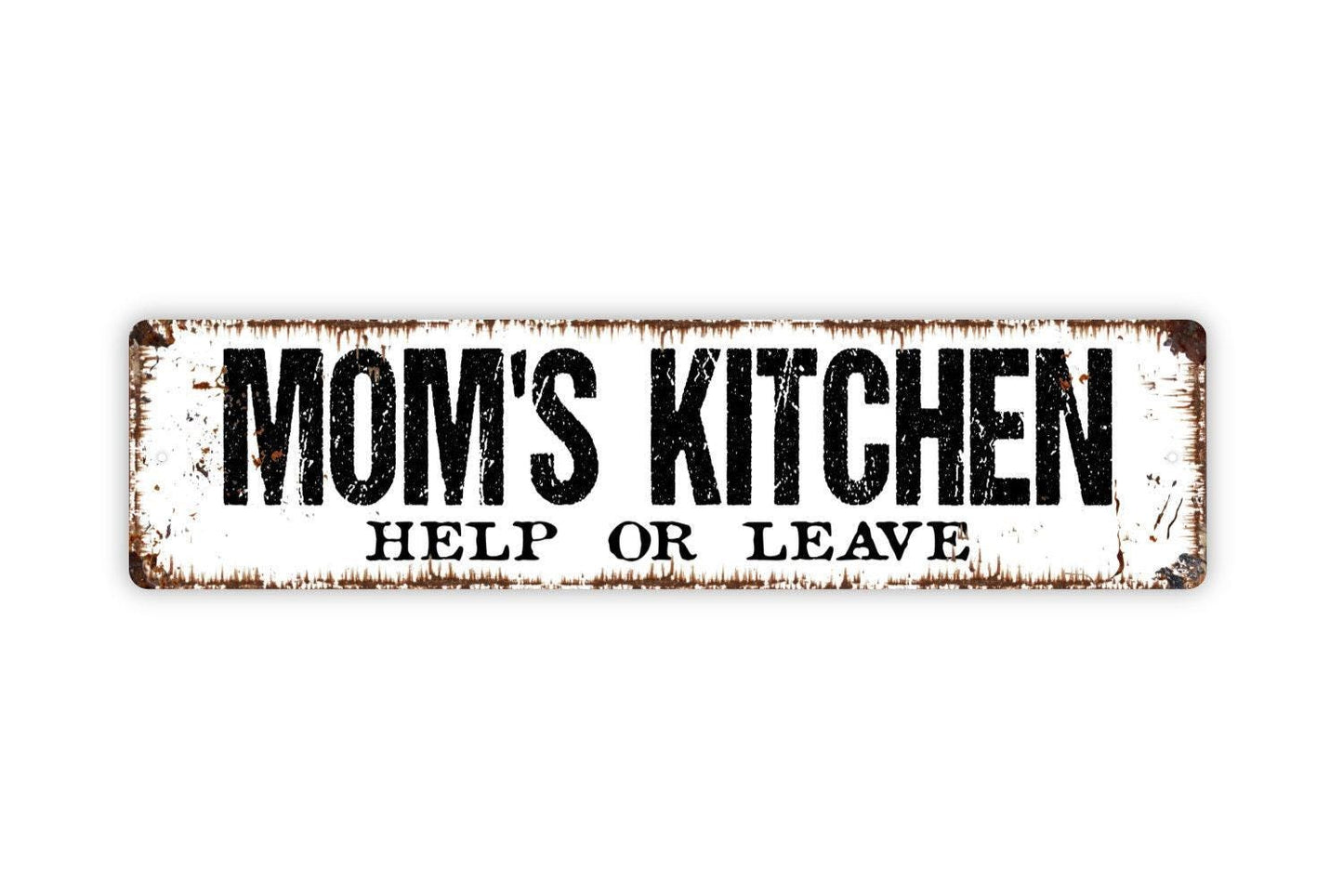 Mom's Kitchen Help Or Leave Sign - Funny Kitchen Pantry Mom Mother Grandma Vinyl Sticker Or Street Metal Sign or Door Name Plate Plaque