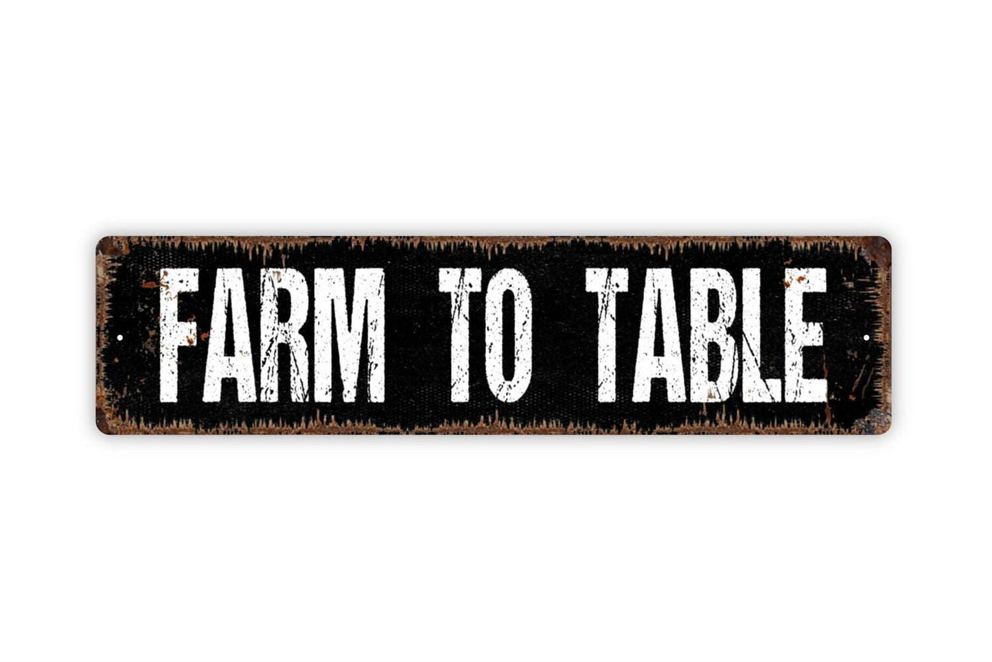 Farm To Table Sign - Kitchen Metal Vinyl Sticker Or Street Sign or Door Name Plate Plaque