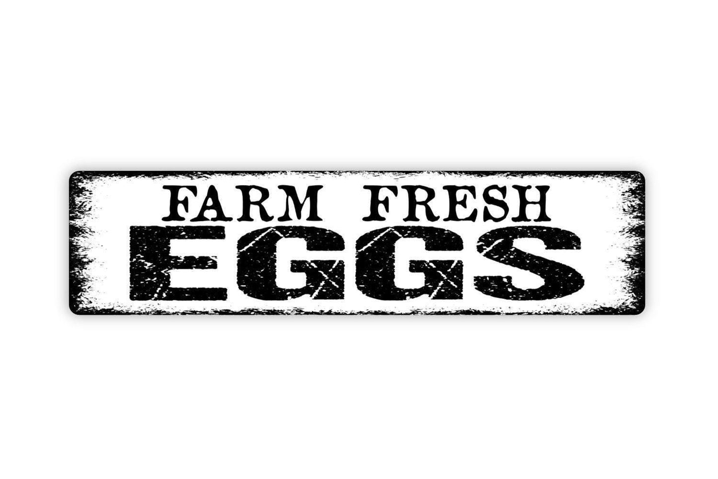 Farm Fresh Eggs Sign - Chicken Hen Coop Farmers Market Vinyl Sticker Or Street Metal Sign or Door Name Plate Plaque