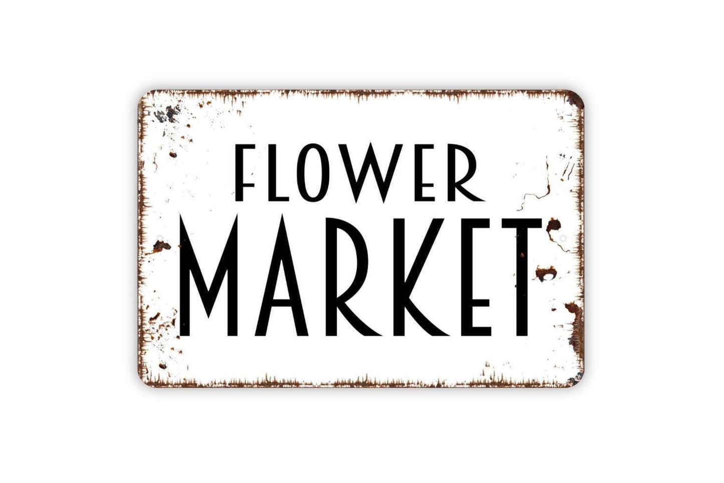 Flower Market Sign | Farmhouse Kitchen Metal Sign or Vinyl Sticker | Rustic Garden, Patio, Market, or Home Wall Decor | Gift for Gardeners