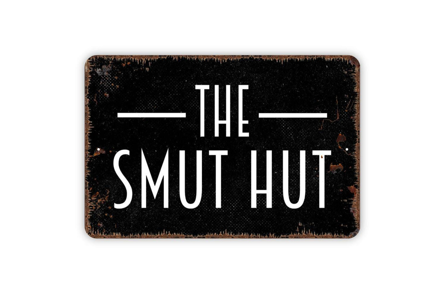 The Smut Hut Sign – Funny Metal Wall Sign for Bar, Man Cave, or She Shed, Adult Humor Decor, Gag Gift for Friends, Book Nook Sign