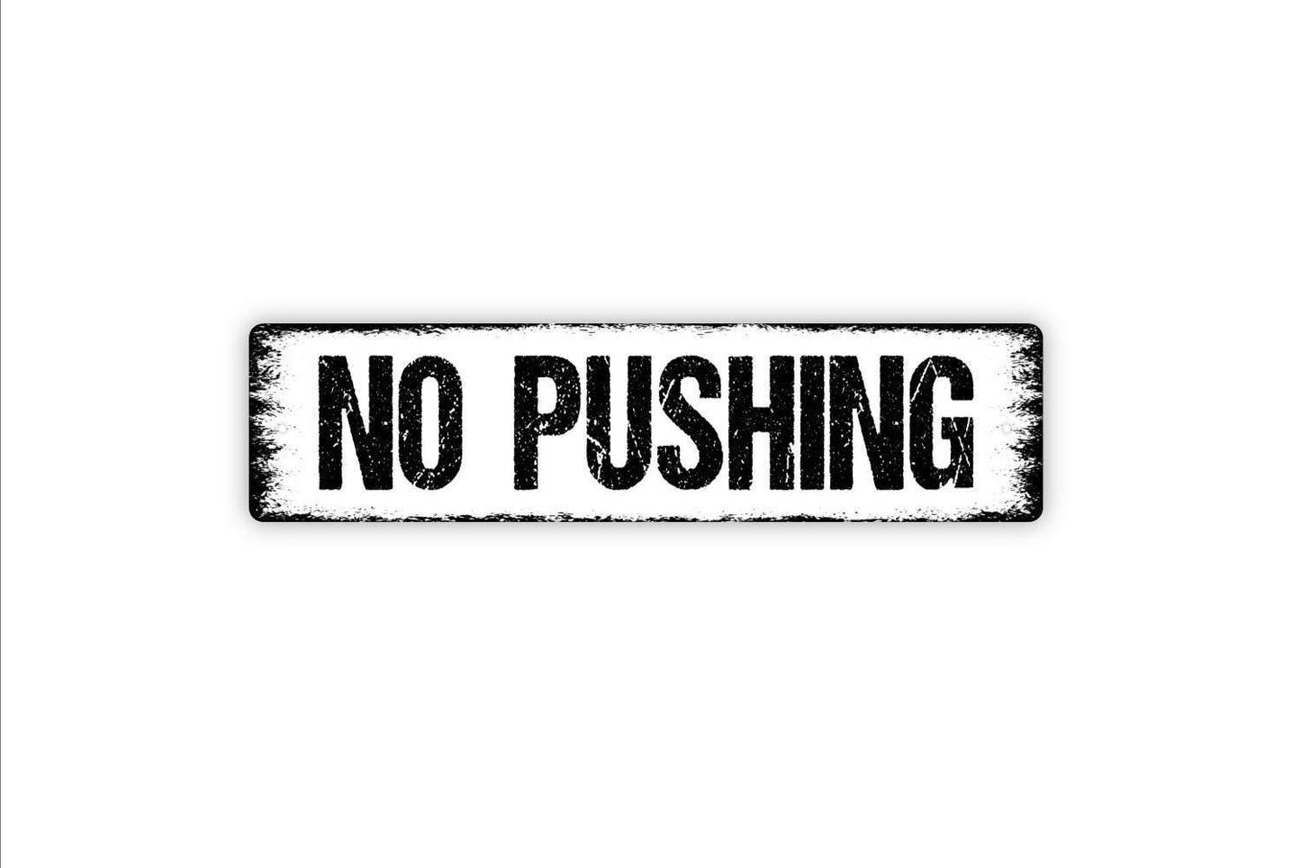 No Pushing Sign - Swimming Pool Rules Playground Rules Vinyl Sticker Or Street Metal Sign or Door Name Plate Plaque