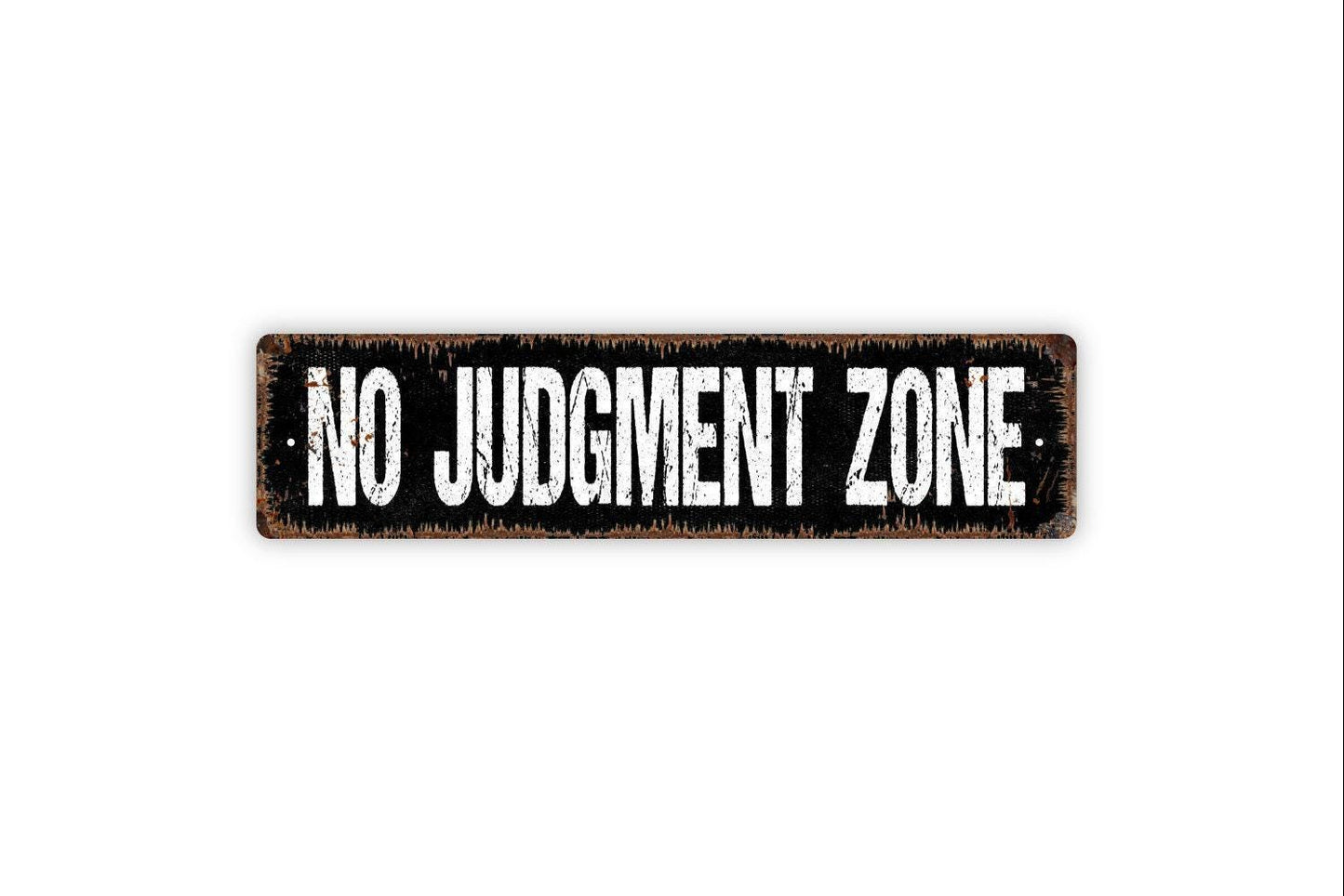 No Judgment Zone Sign | Funny Motivational Wall Decor | Rustic Home Office Gym Therapy Room Positive Quote Metal Sign or Vinyl Sticker