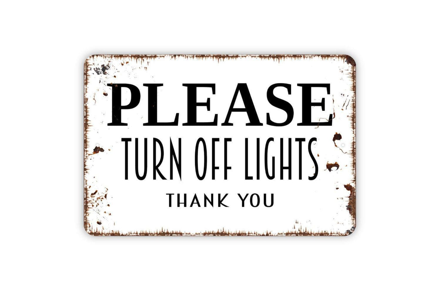 Please Turn Off Lights Thank You Sign - Metal Indoor or Outdoor Wall Art