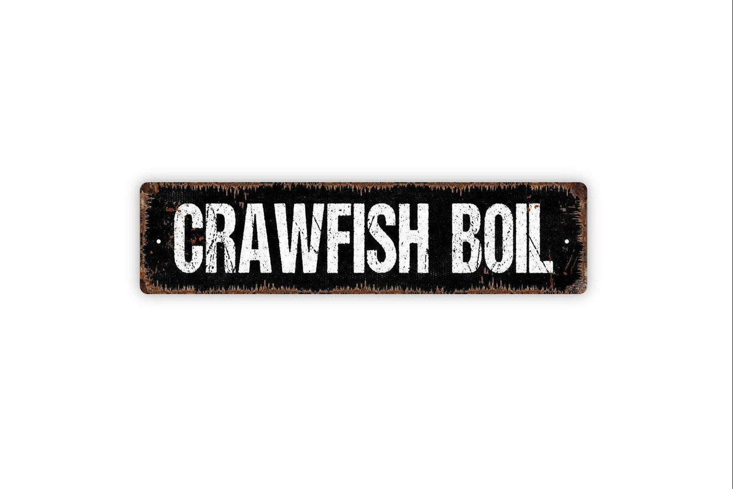 Crawfish Boil Sign - Crawfish Boil Broil Seafood Shrimp Kitchen Vinyl Sticker Or Street Metal Sign or Door Name Plate Plaque