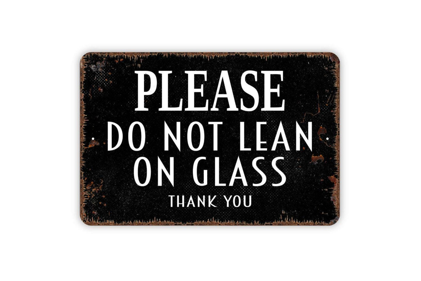 Please Do Not Lean On Glass Sign – Window Door Safety Warning – Storefront Business Office Wall Notice – Metal Sign or Sticker